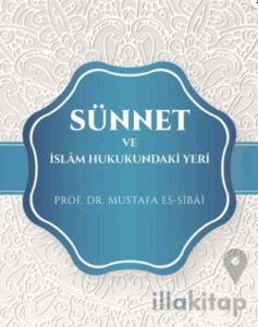 Sünnet Ve İslam Hukukundaki Yeri