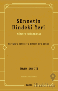 Sünnetin Dindeki Yeri - Sünnet Müdafaası