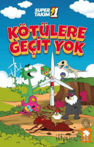 Süper 1 Takım 3 - Kötülere Geçit Yok