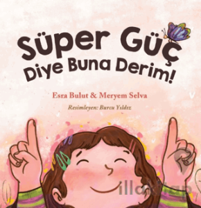 Süper Güç Diye Buna Derim!