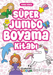 Süper Jumbo Boyama Kitabı-Pembe Dünya