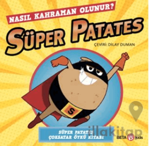 Süper Patates - Nasıl Kahraman Olunur?