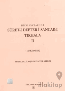 Suret-i Defter-i Sancak-ı Tırhala Hicri 859 Tarihli / 2 Cilt Takım