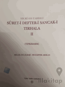 Suret-i Defteri Sancak-ı Tırhala I. Cilt ve II. Cilt