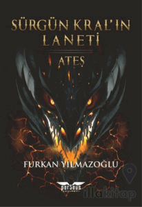 Sürgün Kral’ın Laneti - Ateş