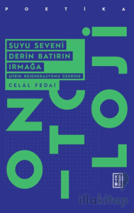 Suyu Seveni Derin Batırın Irmağa