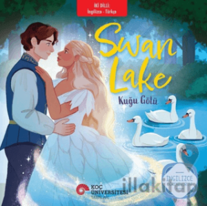 Swan Lake - Kuğu Gölü (İngilizce - İngilizce)