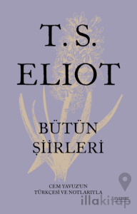 T.S. Elıot Bütün Şiirleri