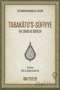 Tabakâtu's-Sûfiyye - Ebu Abdurrahman es-Sülemi