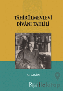 Tahirül Mevlevi Divanı Tahlili