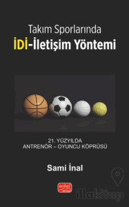 Takım Sporlarında İDİ-İletişim Yöntemi