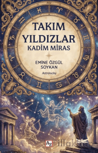 Takımyıldızlar - Kadim Miras