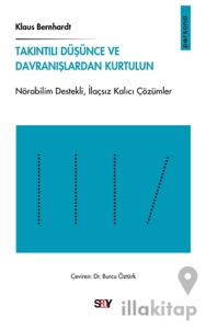 Takıntılı Düşünce ve Davranışlardan Kurtulun