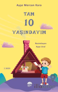 Tam 10 Yaşındayım