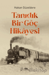 Tanıdık Bir Göç Hikayesi