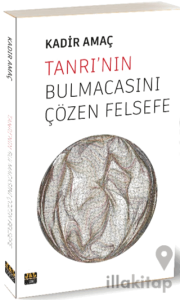 Tanrının Bulmacasını Çözen Felsefe