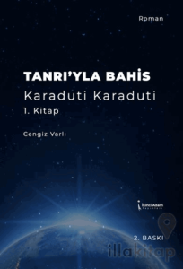 Tanrı'yla Bahis Karaduti Karaduti 1. Kitap