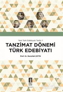 Tanzimat Dönemi Türk Edebiyatı - Yeni Türk Edebiyatı Tarihi 1