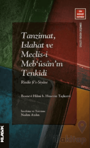 Tanzimat, Islahat ve Meclis-i Meb‘ûsân’ın Tenkidi