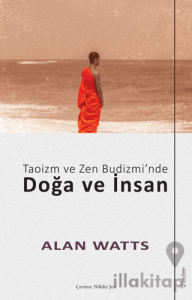 Taoizm ve Zen Budizmi’nde Doğa ve İnsan