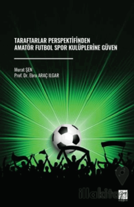 Taraftarlar Perspektifinden Amatör Futbol Spor Kulüplerine Güven