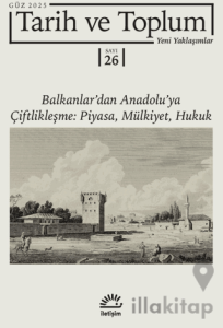 Tarih ve Toplum Yeni Yaklaşımlar Sayı: 26 - Güz 2025