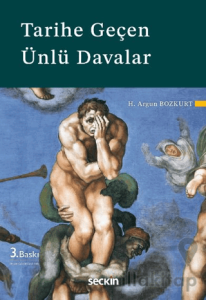 Tarihe Geçen Ünlü Davalar