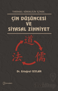Tarihsel Süreklilik İçinde Çin Düşüncesi ve Siyasal Zihniyet