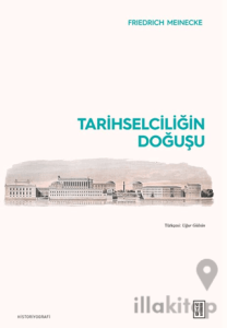 Tarihselciliğin Doğuşu