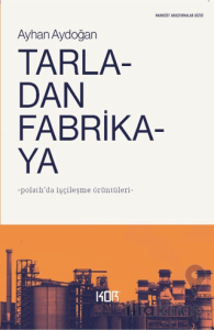 Tarladan Fabrikaya