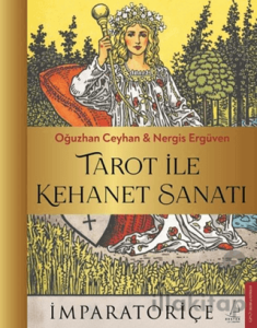 Tarot İle Kehanet Sanatı