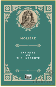 Tartuffe or The Hypocrite
