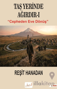 Taş Yerinde Ağırdır 1 - Cepheden Eve Dönüş