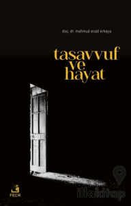 Tasavvuf Ve Hayat