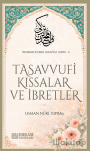 Tasavvufi Kıssalar ve İbretler