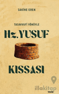 Tasavvufi Yönüyle Hz. Yusuf Kıssası