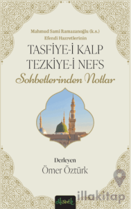 Tasfiye-i Kalb ve Tezkiye-i Nefs