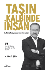 Taşın Kalbinde İnsan