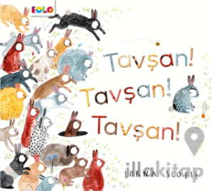 Tavşan! Tavşan! Tavşan!