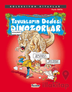 Tavukların Dedesi Dinazorlar