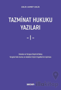 Tazminat Hukuku Yazıları - I -