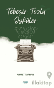 Tebeşir Tozlu Öyküler