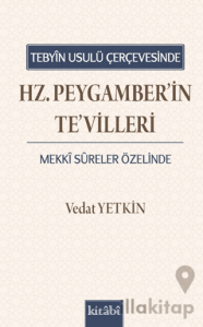 Tebyin Usulü Çerçevesinde Hz. Peygamberin Tevilleri
