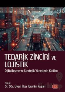 Tedarik Zinciri ve Lojistik