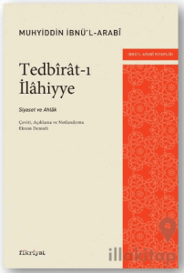 Tedbirat-ı İlahiyye: Siyaset ve Ahlak