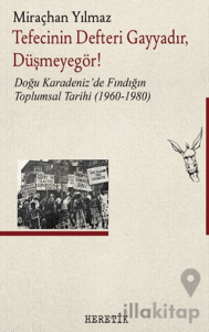 Tefecinin Defteri Gayyadır, Düşmeyegör!