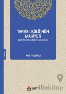 Tefsir Usulü’nün Mahiyeti