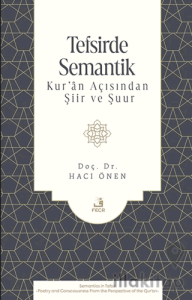 Tefsirde Semantik -Kur’ân Açısından Şiir ve Şuur-