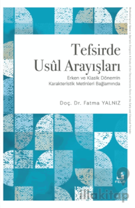Tefsirde Usul Arayışları