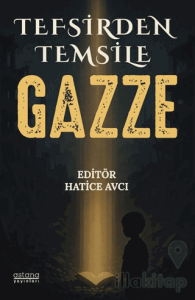 Tefsirden Temsile Gazze